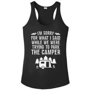 Sorry For What I Said While Parking Gift Funny RV Camping Ladies PosiCharge Competitor Racerback Tank