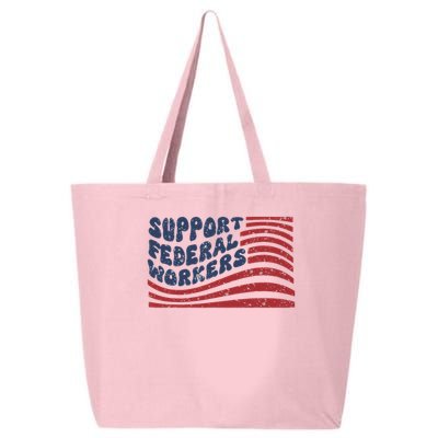 Support Federal Workers Flag 25L Jumbo Tote