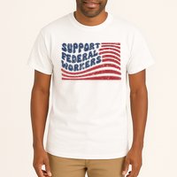 Support Federal Workers Flag Tall T-Shirt
