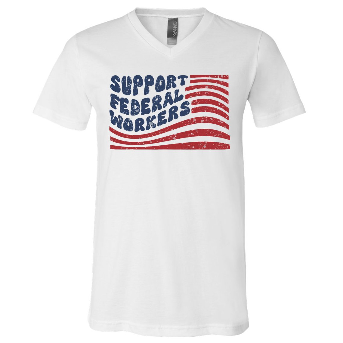 Support Federal Workers Flag V-Neck T-Shirt