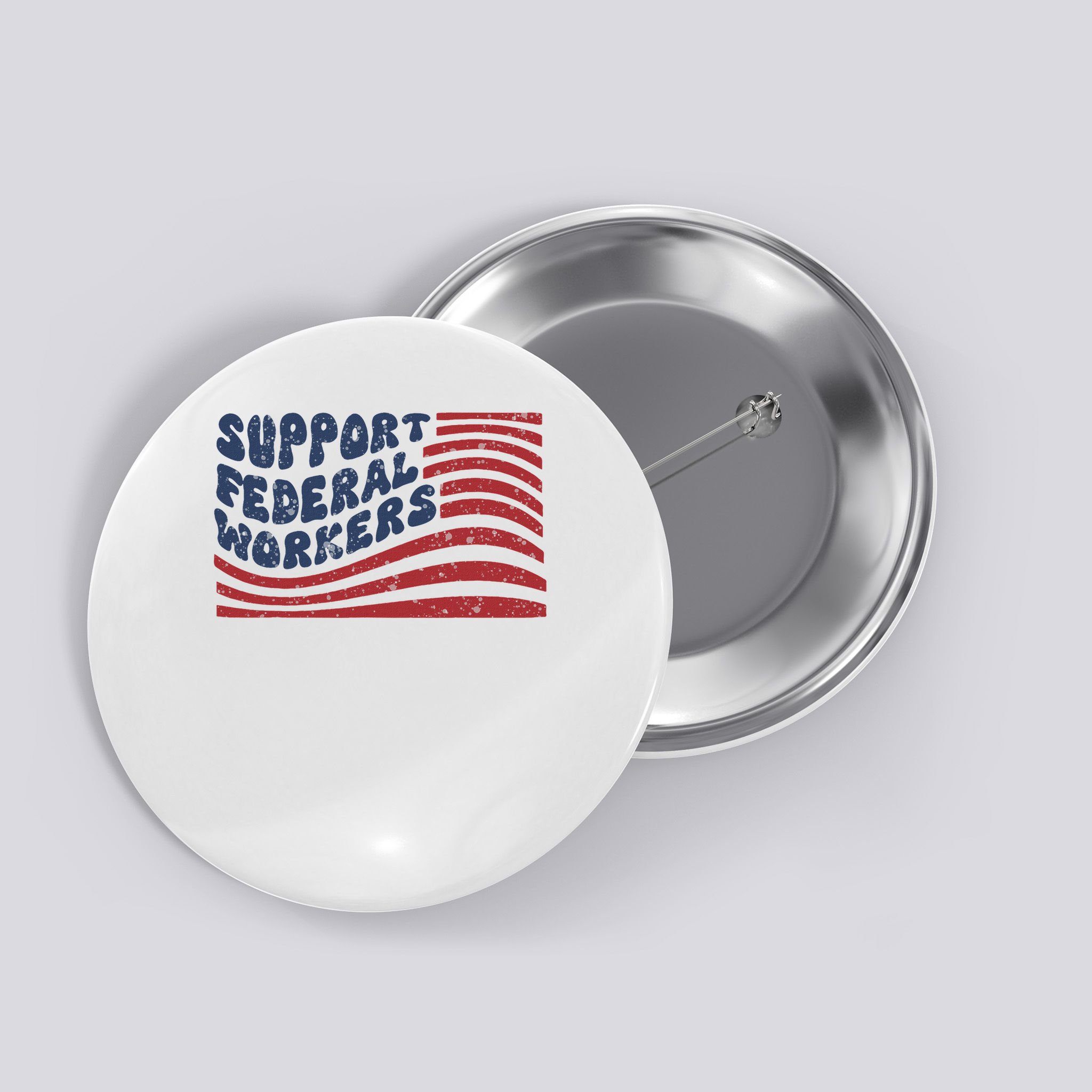 Support Federal Workers Flag Button