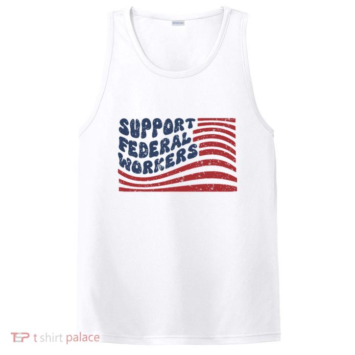 Support Federal Workers Flag PosiCharge Competitor Tank