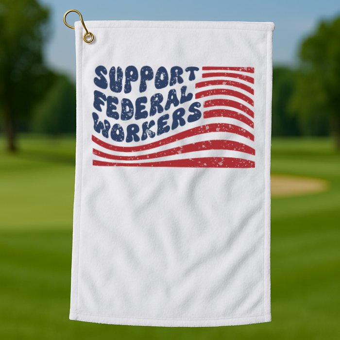 Support Federal Workers Flag Golf Towel