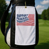 Support Federal Workers Flag Golf Towel