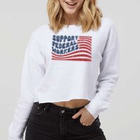 Support Federal Workers Flag Cropped Pullover Crew