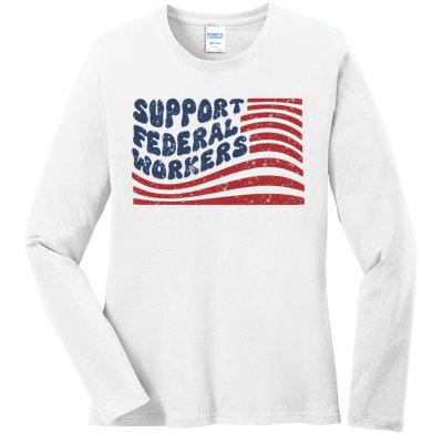 Support Federal Workers Flag Ladies Long Sleeve Shirt