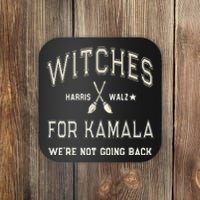 Scary Funny Witches For Kamala IM With Good Witch 1692 2024 Coaster