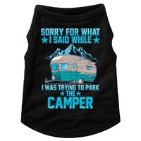 Sorry For What I Said While I Was Trying To Park The Camper Doggie Tank