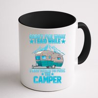 Sorry For What I Said While I Was Trying To Park The Camper Mug