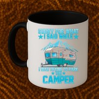 Sorry For What I Said While I Was Trying To Park The Camper Mug