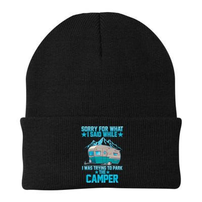 Sorry For What I Said While I Was Trying To Park The Camper Beanie