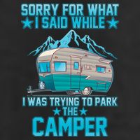 Sorry For What I Said While I Was Trying To Park The Camper Knit Cap Winter Beanie