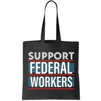 Support Federal Workers Bag