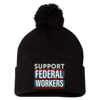 Support Federal Workers Pom Pom 12in Knit Beanie