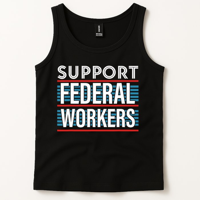 Support Federal Workers Tank Top