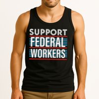 Support Federal Workers Tank Top