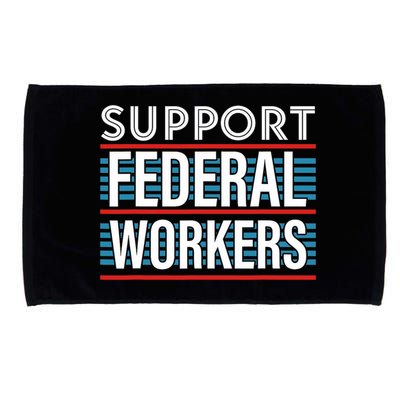 Support Federal Workers Microfiber Hand Towel