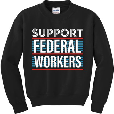 Support Federal Workers Kids Sweatshirt