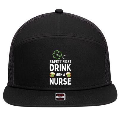 Safety First With A Nurse Beer Lovers St Patricks Day Cool Gift 7 Panel Mesh Trucker Snapback Hat
