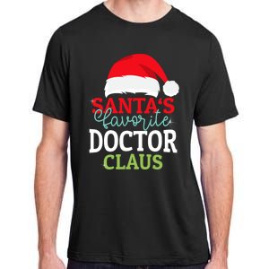 SantaS Favorite Xmas Doctor Christmas Claus Pjs Gift Adult ChromaSoft Performance T-Shirt