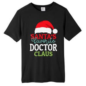 SantaS Favorite Xmas Doctor Christmas Claus Pjs Gift Tall Fusion ChromaSoft Performance T-Shirt