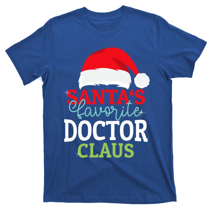 SantaS Favorite Xmas Doctor Christmas Claus Pjs Gift T-Shirt