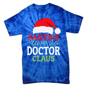 SantaS Favorite Xmas Doctor Christmas Claus Pjs Gift Tie-Dye T-Shirt