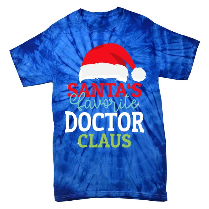 SantaS Favorite Xmas Doctor Christmas Claus Pjs Gift Tie-Dye T-Shirt