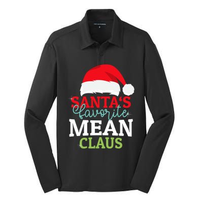 SantaS Favorite Xmas Mean Christmas Claus Pjs Gift Silk Touch Performance Long Sleeve Polo