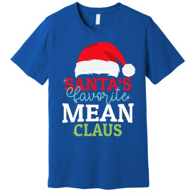 SantaS Favorite Xmas Mean Christmas Claus Pjs Gift Premium T-Shirt