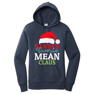 SantaS Favorite Xmas Mean Christmas Claus Pjs Gift Women's Pullover Hoodie