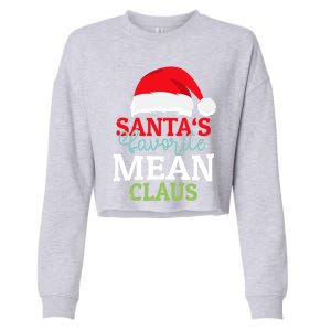 SantaS Favorite Xmas Mean Christmas Claus Pjs Gift Cropped Pullover Crew