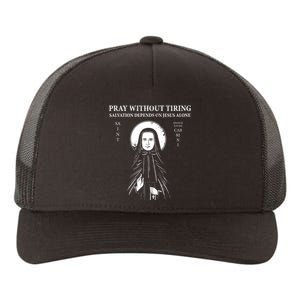 St Francis Xavier Cabrini Pray Without Tiring Jesus Alone Yupoong Adult 5-Panel Trucker Hat