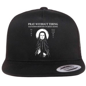 St Francis Xavier Cabrini Pray Without Tiring Jesus Alone Flat Bill Trucker Hat