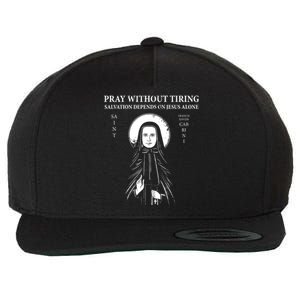 St Francis Xavier Cabrini Pray Without Tiring Jesus Alone Wool Snapback Cap