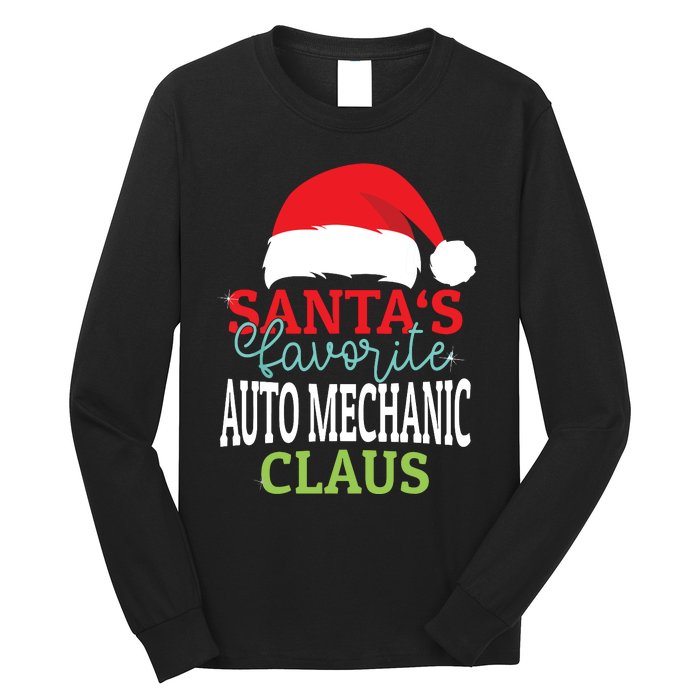 Santas Favorite Xmas Auto Mechanic Christmas Claus Pjs Long Sleeve Shirt