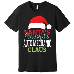 Santas Favorite Xmas Auto Mechanic Christmas Claus Pjs Premium T-Shirt