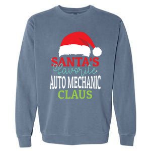 Santas Favorite Xmas Auto Mechanic Christmas Claus Pjs Garment-Dyed Sweatshirt