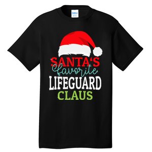 Santa's Favorite Xmas Lifeguard Christmas Claus PJS Tall T-Shirt