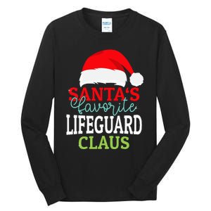 Santa's Favorite Xmas Lifeguard Christmas Claus PJS Tall Long Sleeve T-Shirt