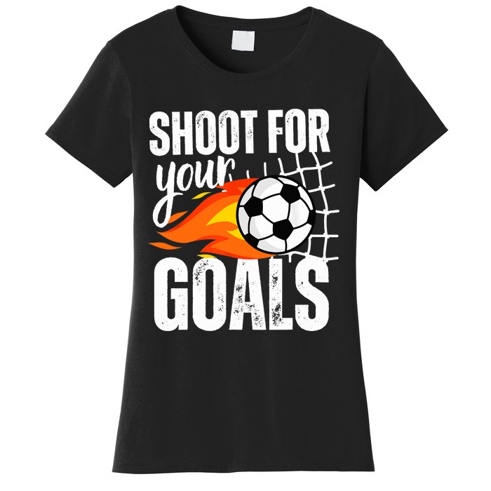 Shoot For Your Goals Soccer Boy Saying Distressed Graphic Women's T-Shirt