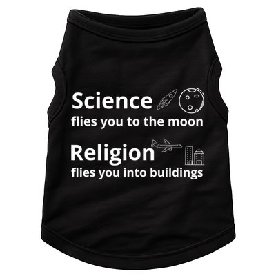 Science Flies You The Moon Religion Flies You Into Buildings Doggie Tank