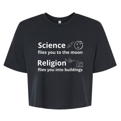 Science Flies You The Moon Religion Flies You Into Buildings Bella+Canvas Jersey Crop Tee