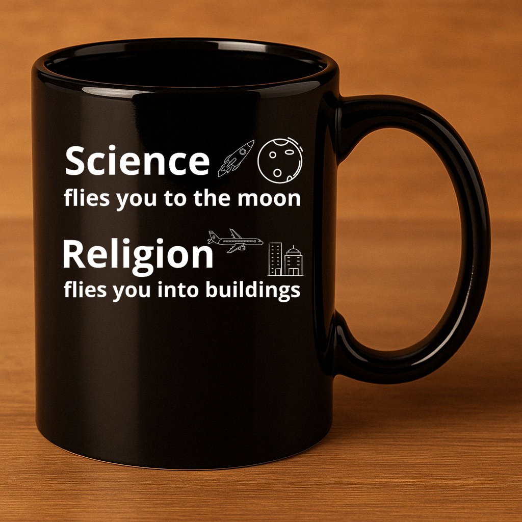 Science Flies You The Moon Religion Flies You Into Buildings 11oz C Handle Ceramic Mug