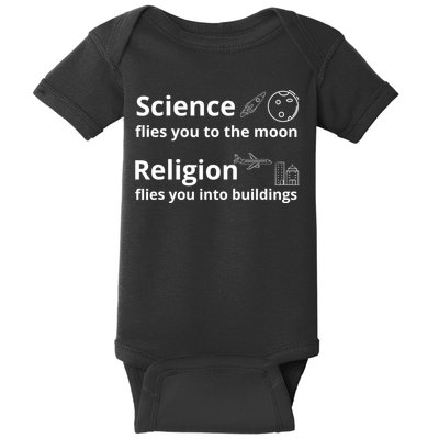 Science Flies You The Moon Religion Flies You Into Buildings Baby Bodysuit