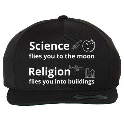 Science Flies You The Moon Religion Flies You Into Buildings Wool Snapback Cap