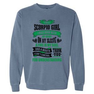 Scorpio Funny Zodiac Sign Gift Meaningful Gift Garment-Dyed Sweatshirt