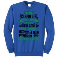 Scorpio Funny Zodiac Sign Gift Meaningful Gift Sweatshirt