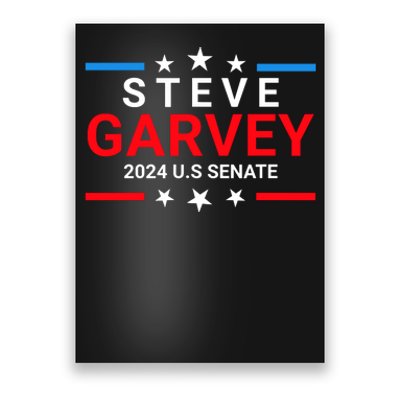 Steve Garvey 2024 For Us Senate California Poster