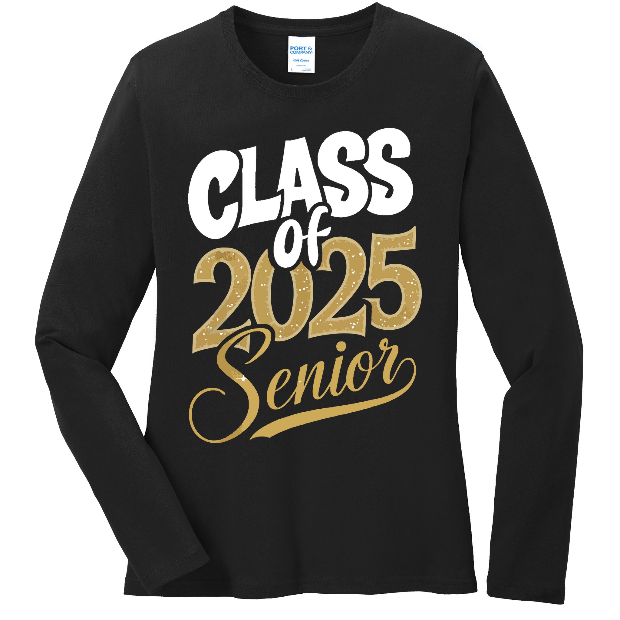Seniors Graduation 2025 Ladies Long Sleeve Shirt
